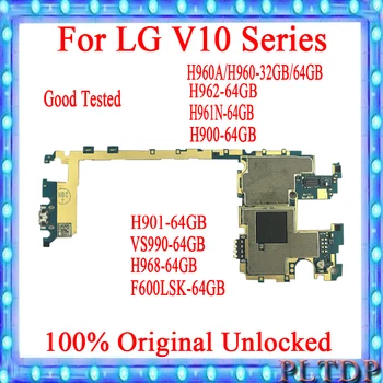 Patikrintas Geras, Originalus, Atrakinta Už LG V10 H960A/H960 H900 H901 VS990 F600LSK H968 H961N Plokštę Už LG V10 H960 Plokštė 32G/64G