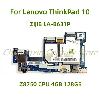 Tinka Lenovo ThinkPad 10 nešiojamojo kompiuterio motininė plokštė ZIJIB LA-B631P su Z8750 CPU, 4GB 128GB 100% Testuotas, Pilnai Darbo